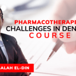 Pharmacotherapeutic challenges in dentistry